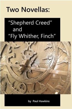 Two Novellas: Shepherd Creed and Fly Whither, Finch (eBook, ePUB) - Hawkins, Paul