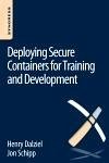 Deploying Secure Containers for Training and Development (eBook, ePUB)