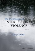 The Psychology of Interpersonal Violence (eBook, ePUB)