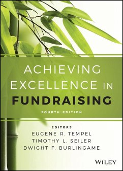 Achieving Excellence in Fundraising (eBook, ePUB) - Tempel, Eugene R.; Seiler, Timothy L.; Burlingame, Dwight F.