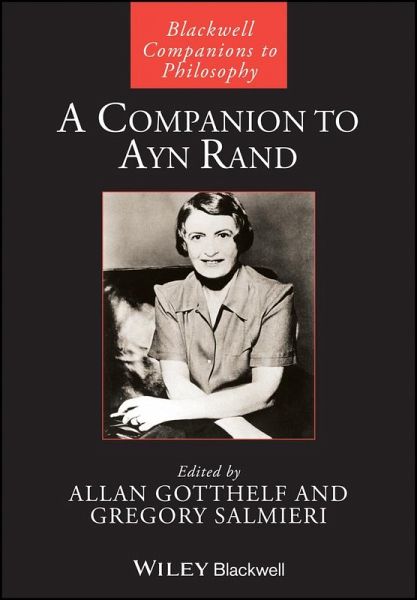 A Companion to Ayn Rand (eBook, PDF) A Companion to Ayn Rand (eBook, PDF)