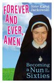 Forever and Ever, Amen (eBook, ePUB) Forever and Ever, Amen (eBook, ePUB)