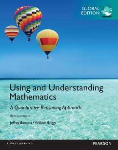 PDFebook Instant Access for Bennett: Using and Understanding Mathematics: A Quantitative Reasoning Approach, Global Edition (eBook, PDF) - Bennett, Jeffrey O.; Briggs, William L.