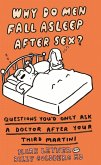 Why Do Men Fall Asleep After Sex? (eBook, ePUB)