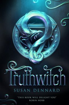 Truthwitch (eBook, ePUB) - Dennard, Susan