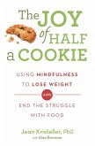 The Joy of Half A Cookie (eBook, ePUB)