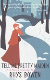 Tell Me Pretty Maiden (eBook, ePUB)