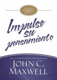 Impulse su pensamiento (eBook, ePUB)