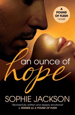 An Ounce of Hope: A Pound of Flesh Book 2 (eBook, ePUB) - Jackson, Sophie