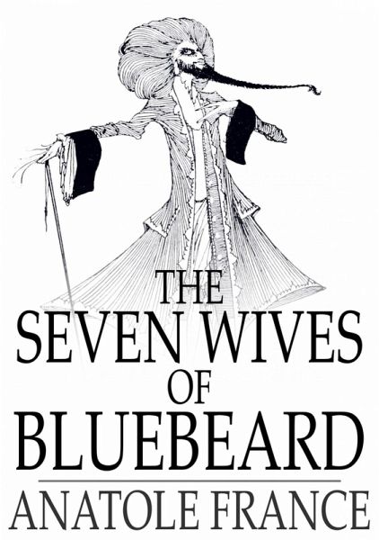 Seven Wives of Bluebeard (eBook, ePUB) Seven Wives of Bluebeard (eBook, ePUB)