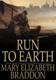 Run to Earth (eBook, ePUB) Run to Earth (eBook, ePUB)