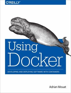 Using Docker (eBook, PDF) - Mouat, Adrian