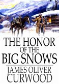Honor of the Big Snows (eBook, ePUB)