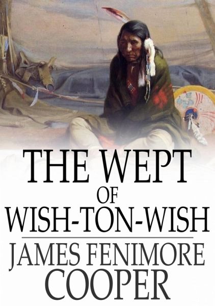 Wept of Wish-Ton-Wish (eBook, ePUB) Wept of Wish-Ton-Wish (eBook, ePUB)