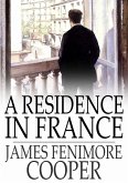 Residence in France (eBook, ePUB)