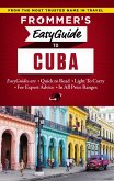 Frommer's EasyGuide to Cuba (eBook, ePUB)