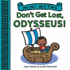 Don't Get Lost, Odysseus! (Mini Myths) (eBook, ePUB) - Joan Holub