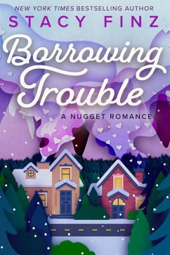 Borrowing Trouble (eBook, ePUB) - Finz, Stacy