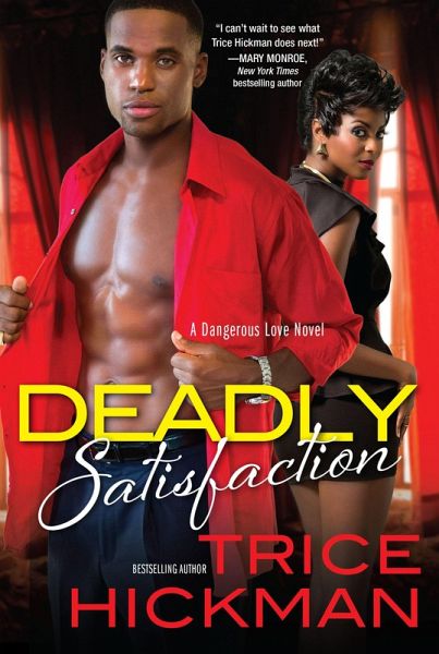 Deadly Satisfaction (eBook, ePUB) Deadly Satisfaction (eBook, ePUB)