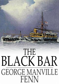 Black Bar (eBook, ePUB) - Fenn, George Manville