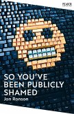 So You've Been Publicly Shamed (eBook, ePUB)