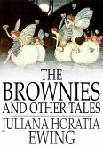 Brownies and Other Tales (eBook, ePUB)