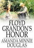 Floyd Grandon's Honor (eBook, ePUB)