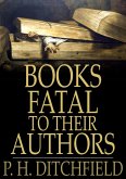 Books Fatal to Their Authors (eBook, ePUB)