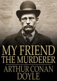 My Friend the Murderer (eBook, ePUB)