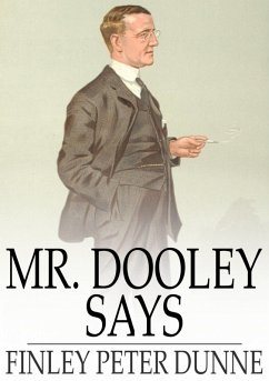 Cover Mr. Dooley Says (eBook, ePUB)