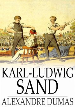 Karl-Ludwig Sand (eBook, ePUB) - Dumas, Alexandre