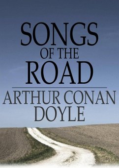 Songs of the Road (eBook, ePUB) - Doyle, Arthur Conan