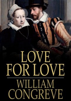 Love for Love (eBook, ePUB) - Congreve, William