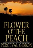 Flower o' the Peach (eBook, ePUB)