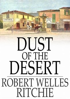 Dust of the Desert (eBook, ePUB) - Ritchie, Robert Welles