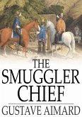 Smuggler Chief (eBook, ePUB)