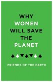 Why Women Will Save the Planet (eBook, ePUB)