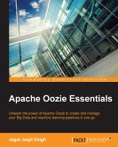 Apache Oozie Essentials (eBook, ePUB)