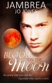 Blood on the Moon (eBook, ePUB)