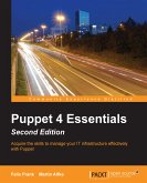 Puppet 4 Essentials, Second Edition (eBook, ePUB)