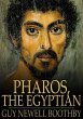 Pharos, the Egyptian (eBook, ePUB) - Bild 1