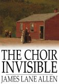 Choir Invisible (eBook, ePUB)