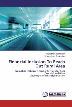 Financial Inclusion To Reach Out Rural Area - Shanmugam, Vasantha;Raajasekar, Paveethiraa