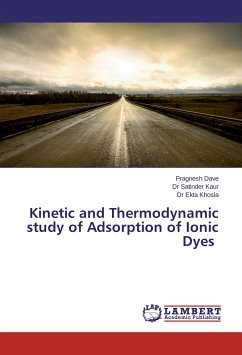 Kinetic and Thermodynamic study of Adsorption of Ionic Dyes