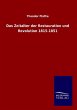 Das Zeitalter der Restauration und Revolution 1815-1851 Theodor Flathe Author