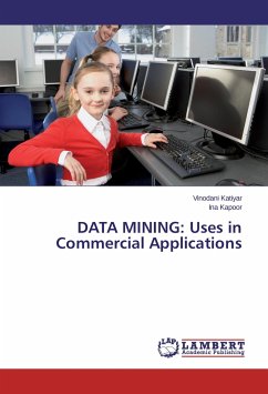 DATA MINING: Uses in Commercial Applications