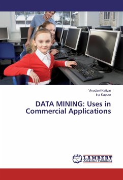 DATA MINING: Uses in Commercial Applications - Katiyar, Vinodani;Kapoor, Ina