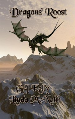 Dragons' Roost (eBook, ePUB) - McNabb, Linda; Kelly, Gj