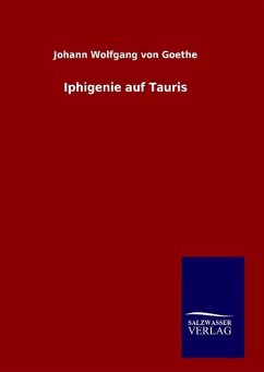 Iphigenie auf Tauris - Goethe, Johann Wolfgang von