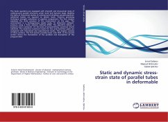 Static and dynamic stress-strain state of parallel tubes in deformable